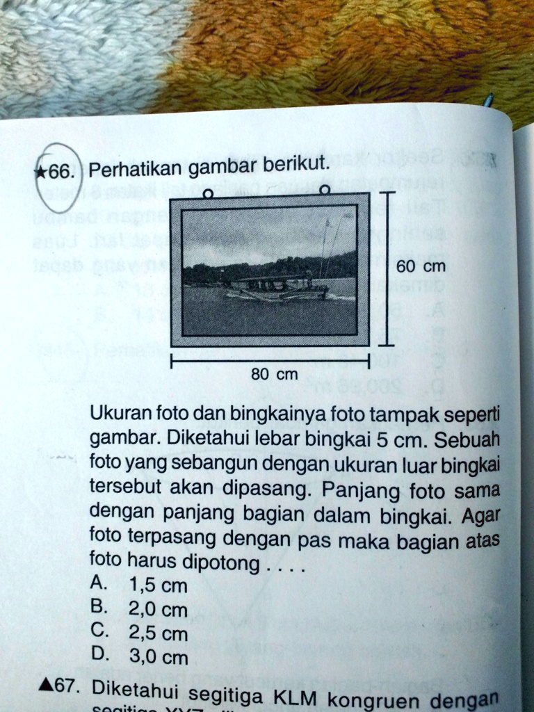 SOLVED: Tolong Ya No 66..... 66. Perhatikan Gambar Berikut: 60 Cm 80 Cm Ukuran Foto Dan ...