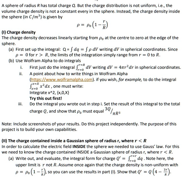 SOLVED: A sphere of radius R has a total charge Q. But the charge ...