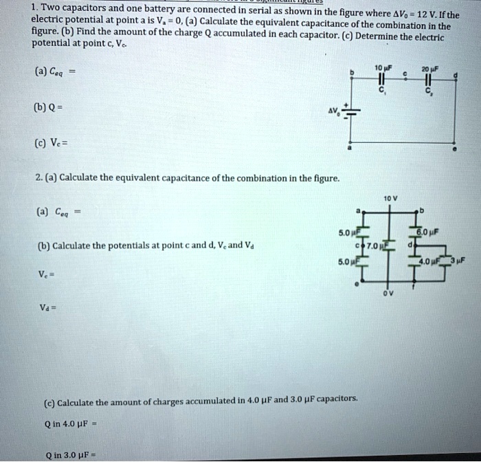 SOLVED: Two capacitors and one battery are connected in series as shown ...