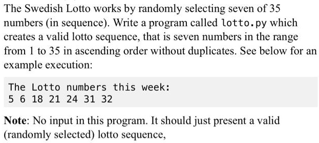 SOLVED: The Swedish Lotto works by randomly selecting seven of 35 ...