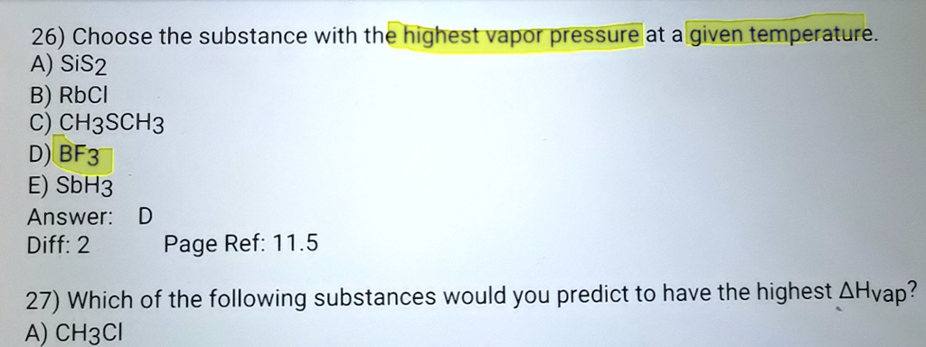 solved-26-choose-the-substance-with-the-highest-vapor-pressure-at-a