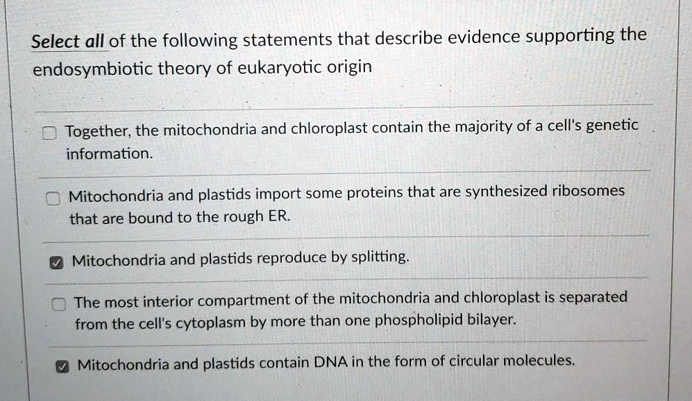 Select All Of The True Statements Regarding Mitochondria. SOLVED: Select all of the following statements that describe evidence