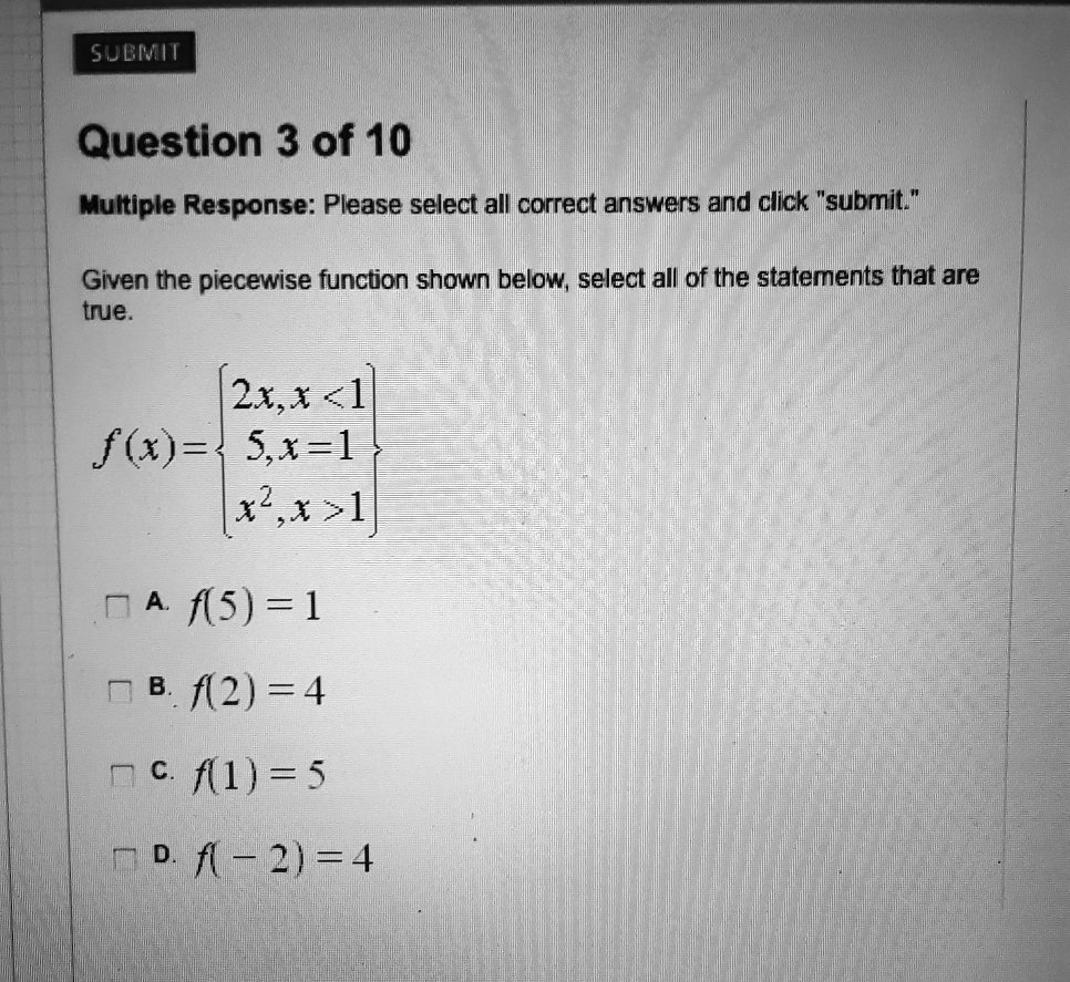 Question 3 of 10
Multiple Response: Please select all correct answers and click ""submit."
