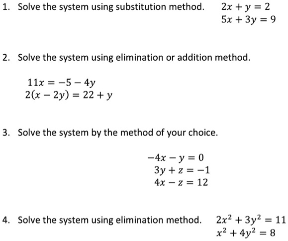 Solved Solve The System Using Substitution Method Zx Y 2 Sx 3y 9 Solve The System Using Elimination Or Addition Method Ilx 5 4y 2 X 2y 22 Y