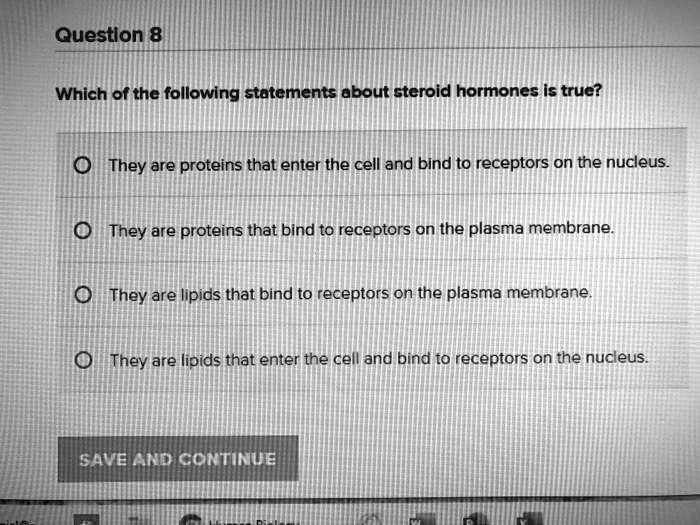 solved-which-of-the-following-statements-about-steroid-hormones-is