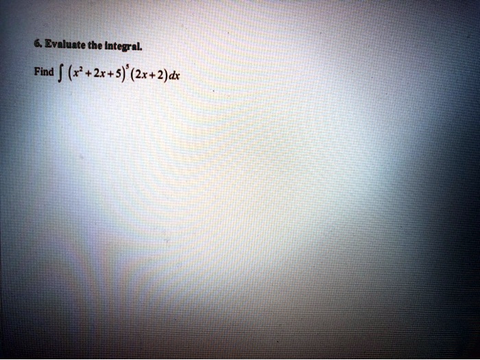 evaluate the integral find f r2r5 2x2dr 03792