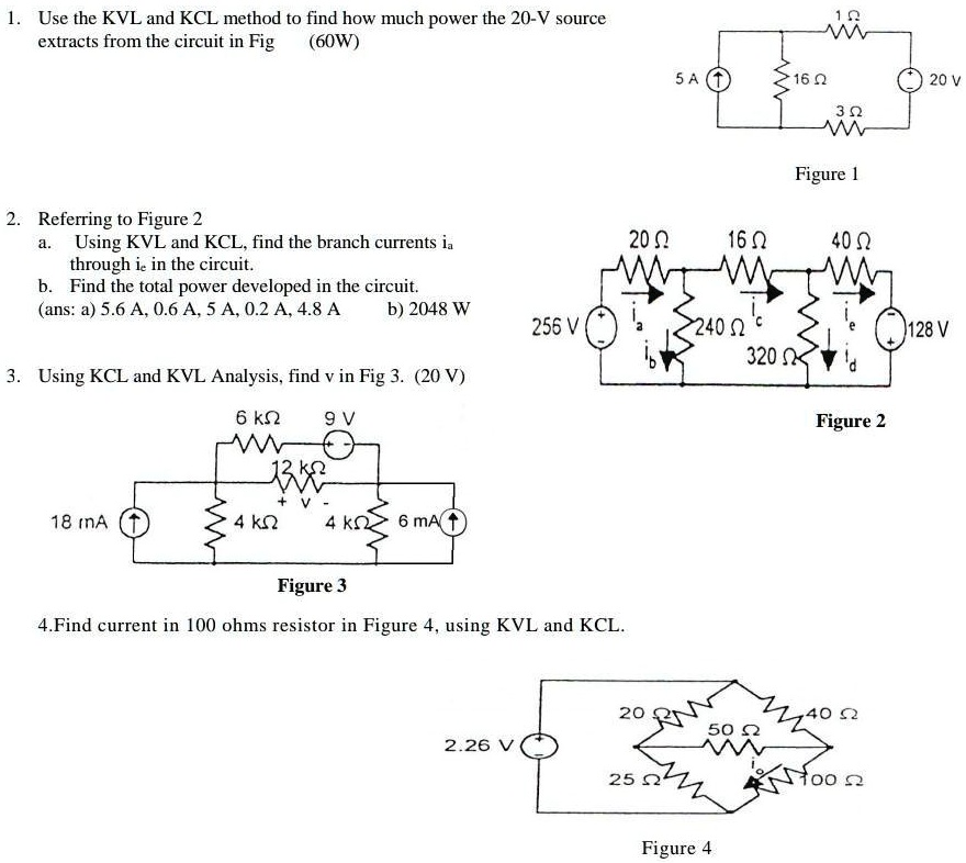 Solve The Given Questions Use The Kvl And Kcl Method T0 Find How Much