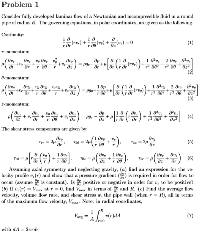 Problem 1 Consider fully developed laminar flow of a Newtonian and ...