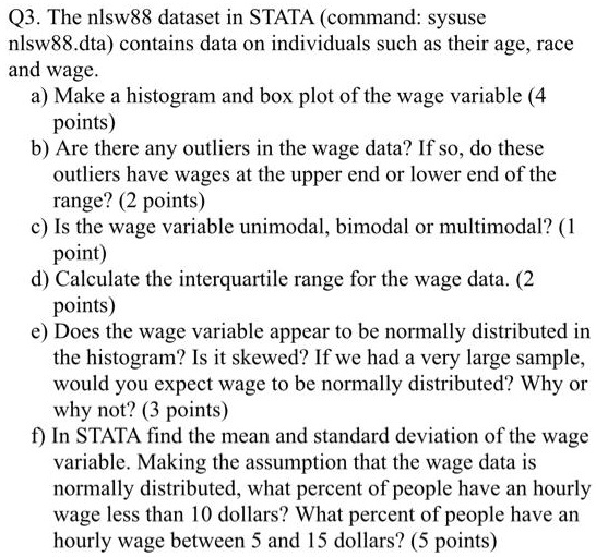 Q3. The nlsw88 dataset in STATA sysuse nlsw88.dta) contains