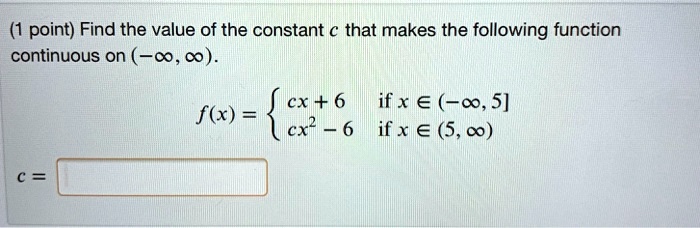 Solved Point Find The Value Of The Constant € That Makes The