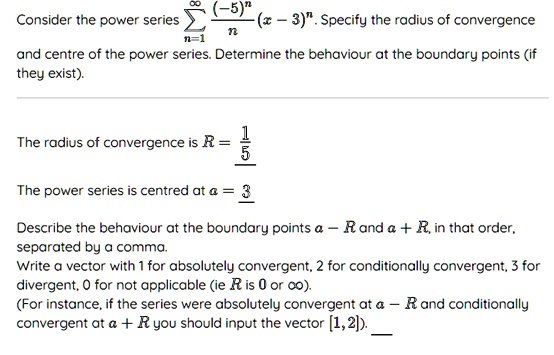 consider the power series 3 specify the radius of convergence and ...