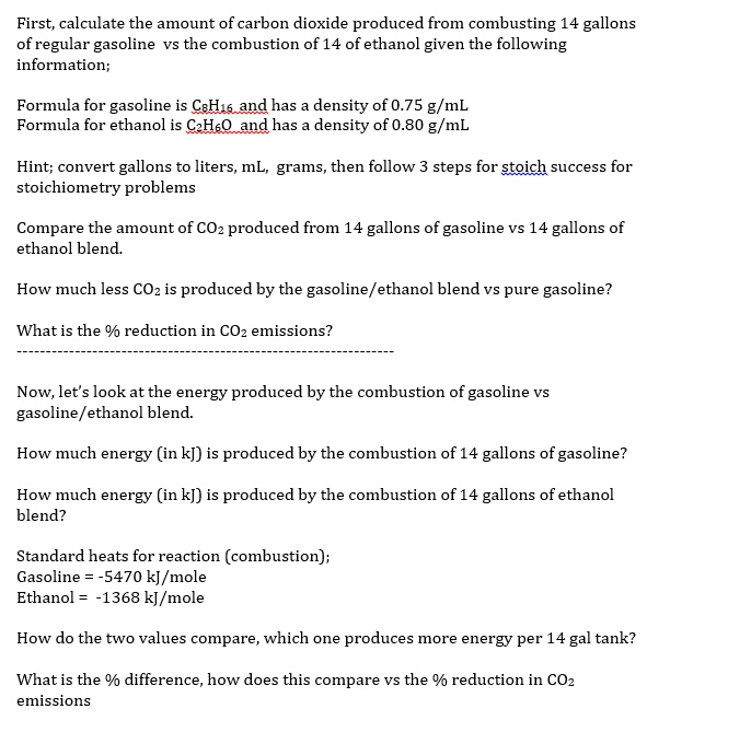 first calculate the amount of carbon dioxide produced from combusting