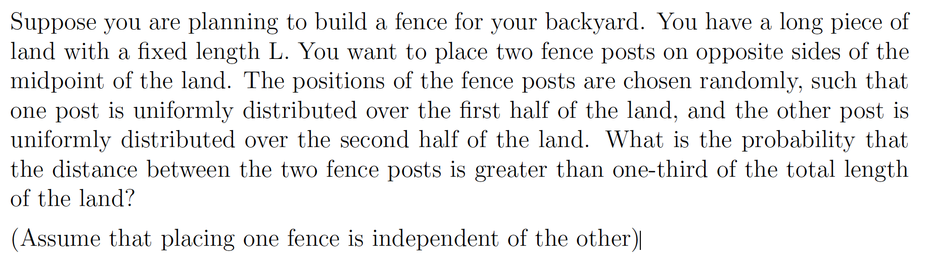 SOLVED Suppose you are planning to build a fence for your backyard
