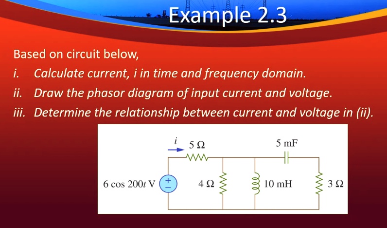 Based on the circuit below, calculate the current, i, in the time and ...