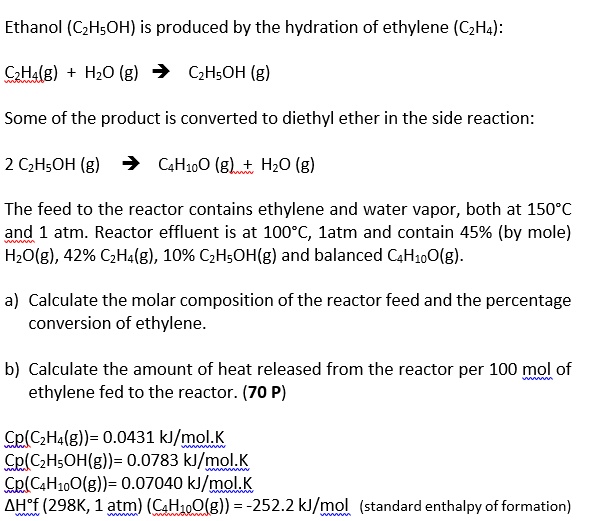 SOLVED Ethanol C2H5OH is produced by the hydration of ethylene