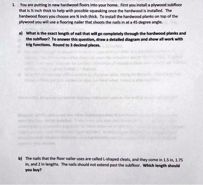 SOLVED You are putting in new hardwood floors into your home. First