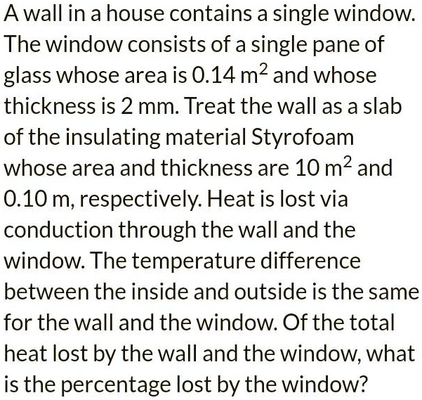 solved-a-wall-in-a-house-contains-a-singlewindow-the-window-consists