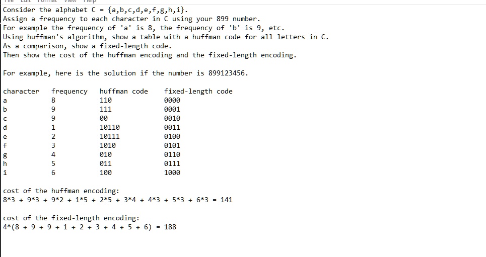 Consider the alphabet C = a,b,c,d,e,f,g,h,i. Assign a...