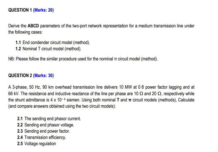 SOLVED Texts QUESTION 1 (Marks 20) Derive the ABCD parameters of the