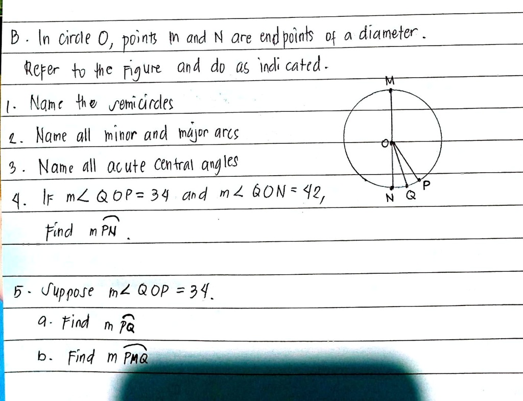 p in circle 0 points m and n are end poiats 0f 0 diameter qerer hp iengure ond do a5 indi cated  nam c jh femi e urdes 2 nane all hihor and iujor arcs 3 name all 06 ute central ang les p 4 40318