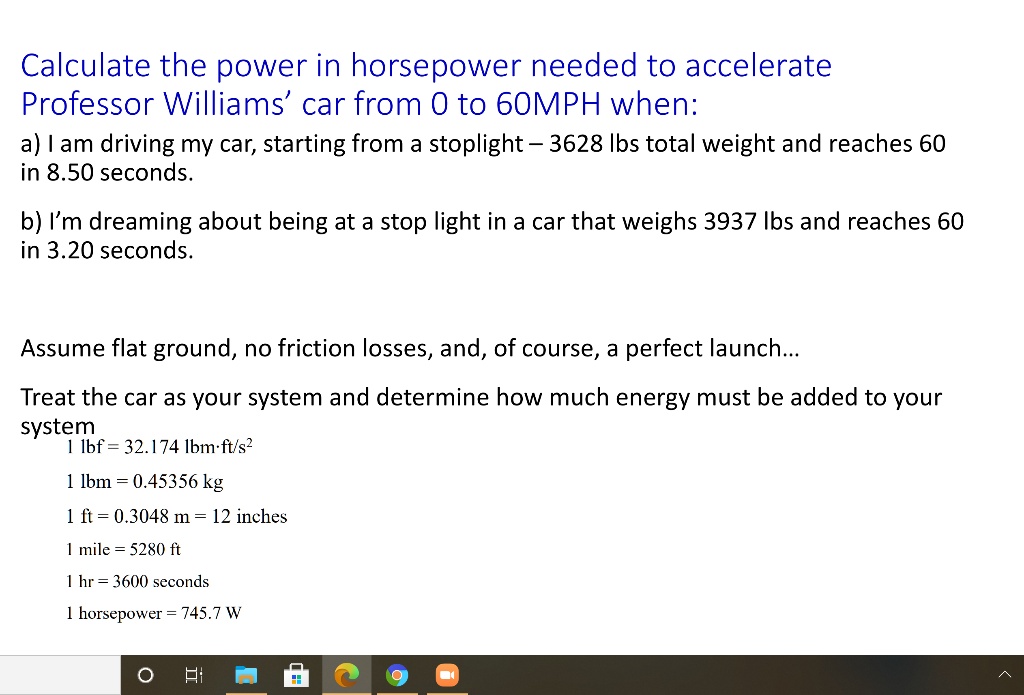 SOLVED Calculate the power in horsepower needed to accelerate