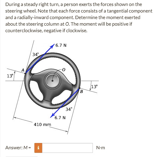 During a steady right turn, a person exerts the forces shown on the