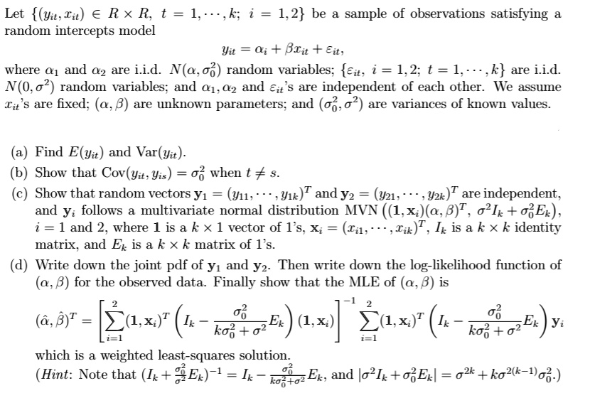 let yit eit r x r t 1 ck 12 be sample of observations satisfying random intercepts model yit qi brit eit where 1 and a2 are iid na o0 random variables eit i 12 t1 k are iid n0o2 random varia 05023
