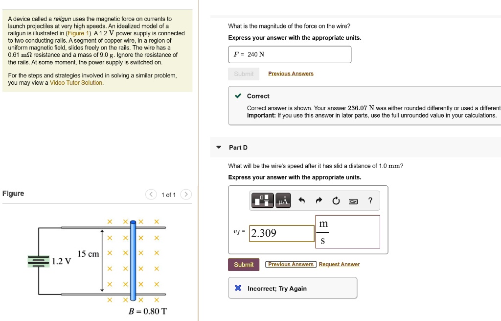 SOLVED A device called a railgun uses the force on currents