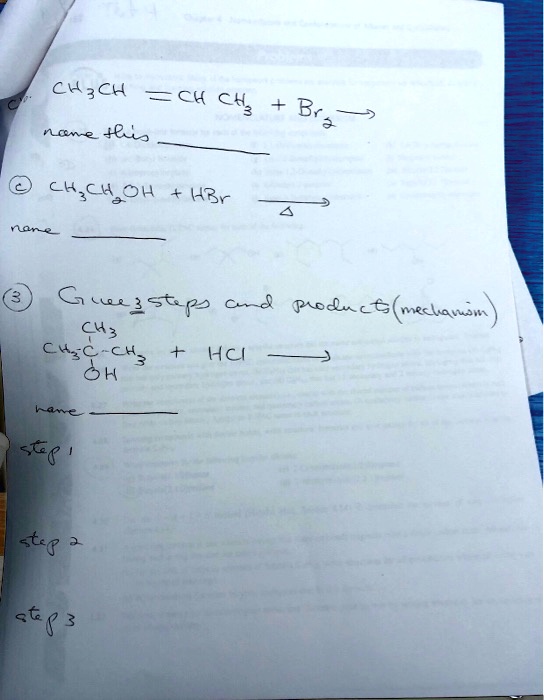 SOLVED: ck3Ch ECk cy3 + Br3) nn-2 44 ch;C4,oh HBr nar 2 G ulastlps 0 ...