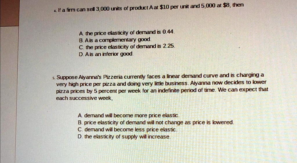 SOLVED If a firm can sell 3,000 units of product A at 10 per unit and