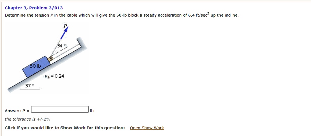 SOLVED: Chapter 3,Problem 3/013 Determine the tension P in the cable ...