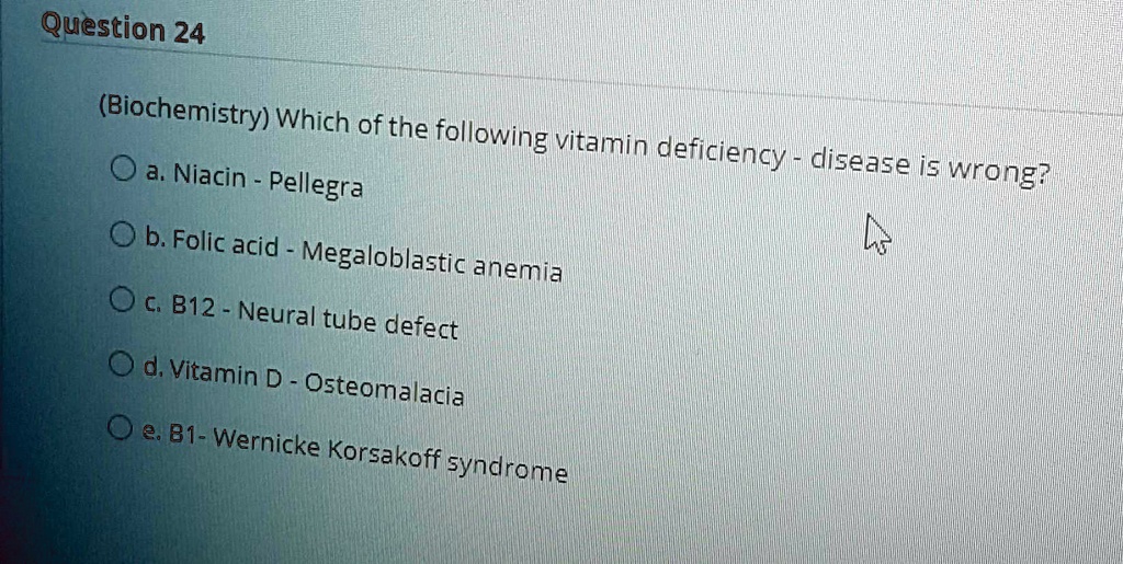 SOLVEDQuestion 24 (Biochemistry) Which of the following vitamin