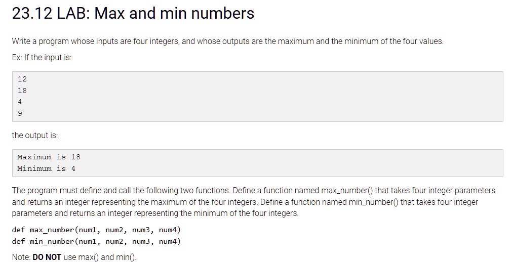 Texts: In Python Please! 23.12 LAB: Max and min numbers Write a program ...