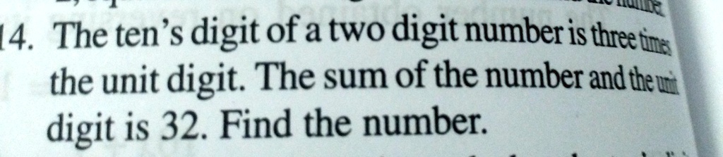 solved-the-tens-digit-of-a-two-digit-number-is-three-times-the-unit