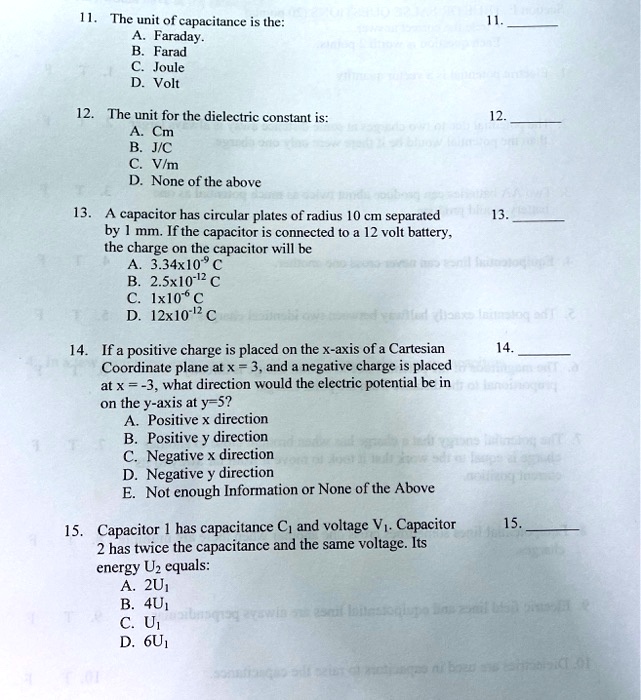 Solved The Unit Of Capacitance Is The Faraday Farad Joule Volt The Unit For The Dielectric Constant Is Cm Jic Vlm None Of The Above 13 Capacitor Has Circular Plales Of Radius