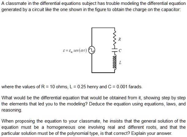 SOLVED: A classmate in the differential equations subject has trouble ...