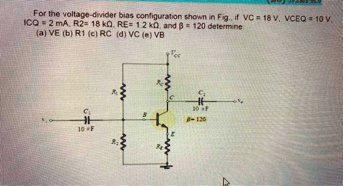 Solved: For The Voltage-divider Bias Configuration Shown In Figure Vc18 