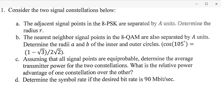 SOLVED: Consider The Two Signal Constellations Below: A. The Adjacent ...