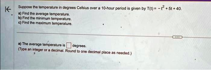 SOLVED: a) Find the average temperature. b) Find the minimum ...