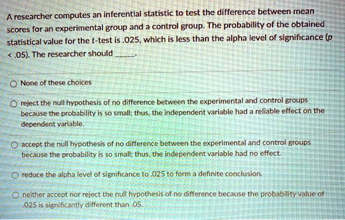 the researcher reject null hypothesis