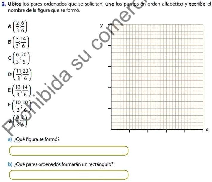 SOLVED: Doy Corona Al Que Me Ayude 2. Ubica Los Pares Ordenados Que Se ...