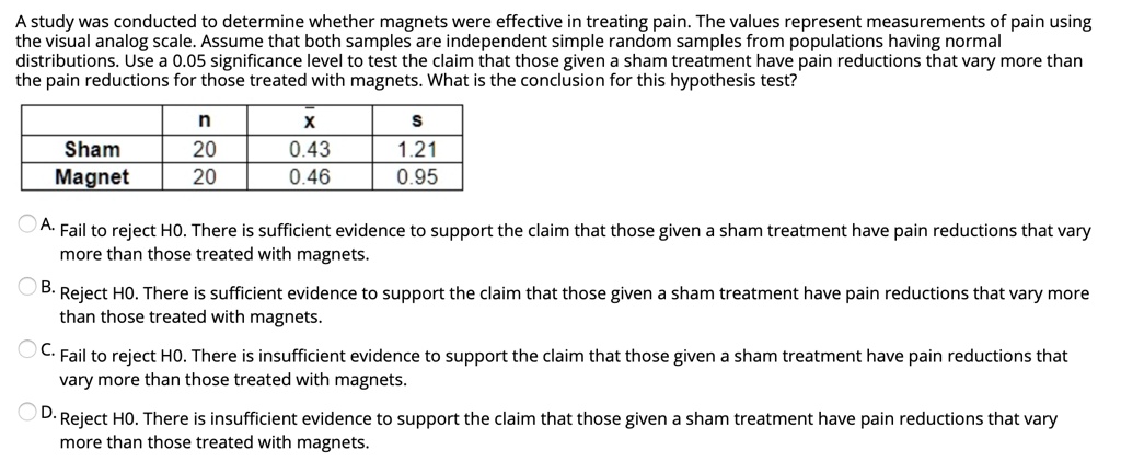 solved-a-study-was-conducted-to-determine-whether-magnets-were