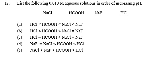 SOLVED: List the following 0.010 M aqueous solutions in order of ...