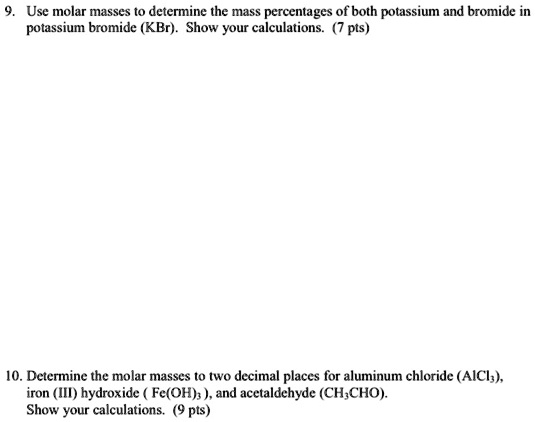 SOLVED: Use molar masses t0 determine the mass percentages of both ...