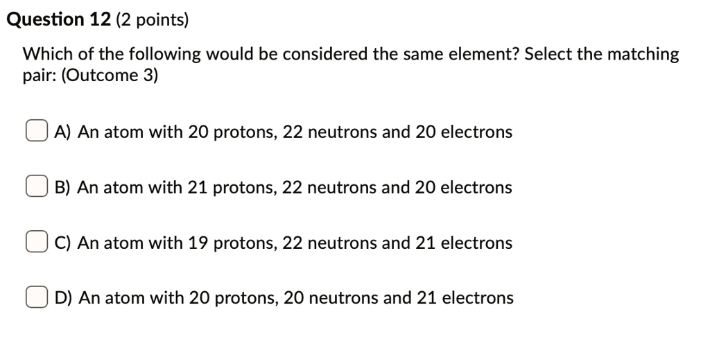 SOLVED: Question 12 (2 points) Which of the following would be ...