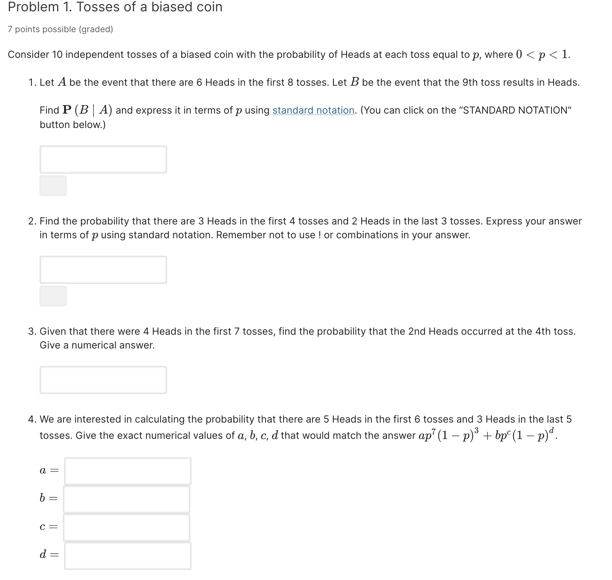 Solved Problem 1 Tosses Of A Biased Coin 7 Points Possible Graded Consider 10 Independent 4062