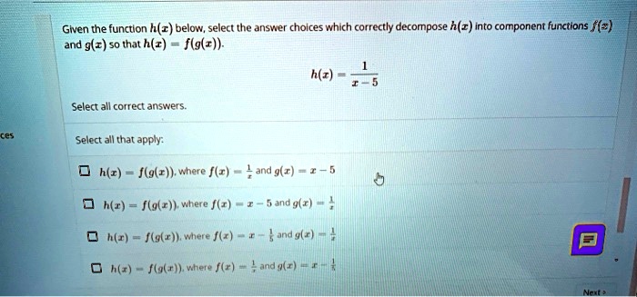 Solved Given The Function H Z Below Select The Ansker Cholces Which Correctly Decompose H R