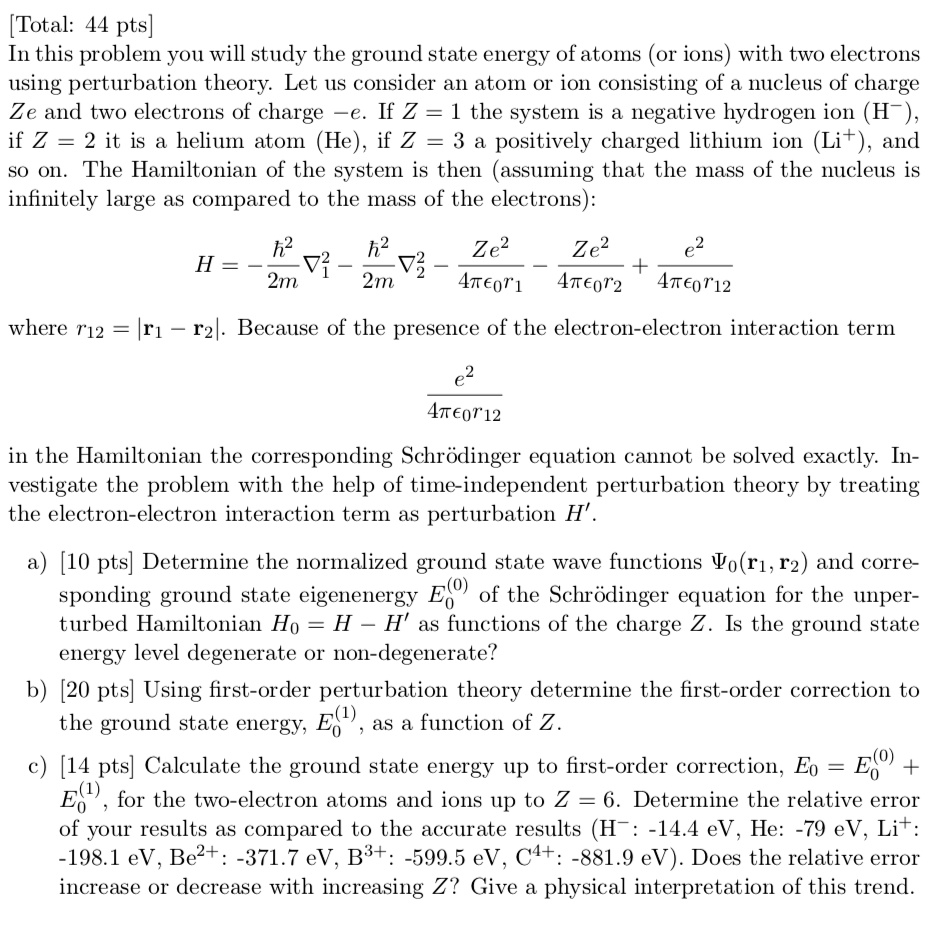 solved-total-44-pts-in-this-problem-you-will-study-the-ground-state