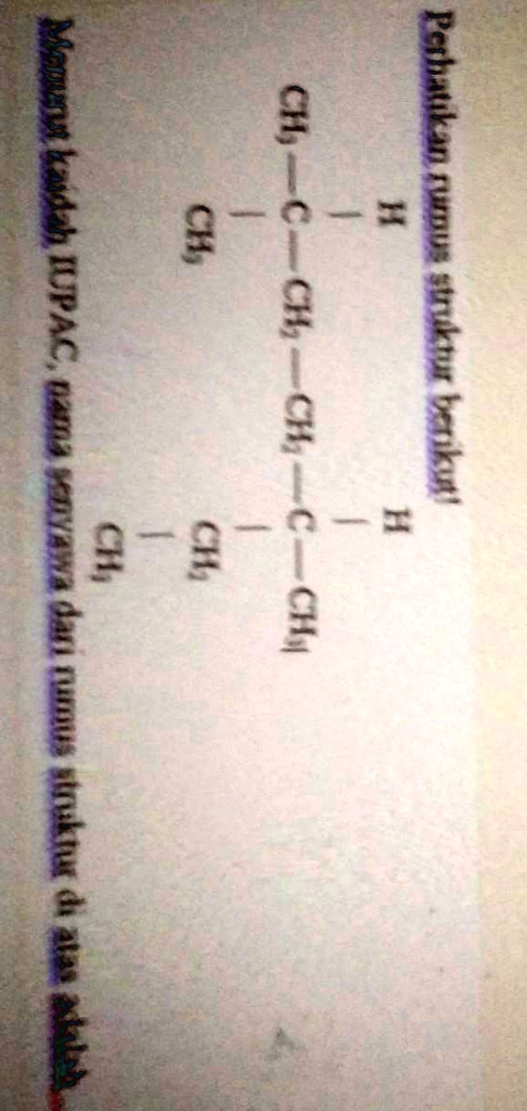 SOLVED: Perhatikan Rumus Struktur Berikut. Menurut Kaidah IUPAC, Nama ...