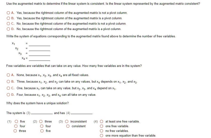 SOLVED Use the augmented matrix to determine if the linear system